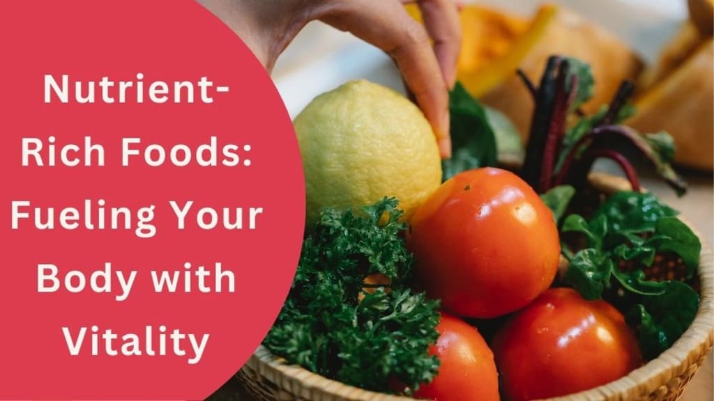 Nutrient-Dense Foods